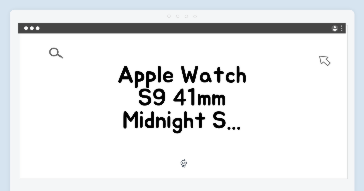 Apple Watch S9 41mm 미드나잇 S/M: 놀라운 변화!