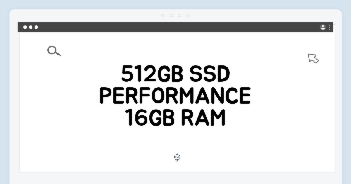 16GB/512GB, 성능의 균형